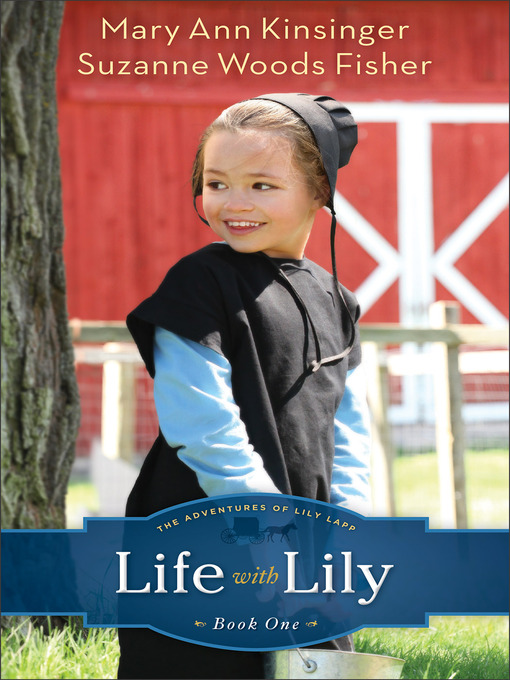 Title details for Life with Lily by Mary Ann Kinsinger - Available